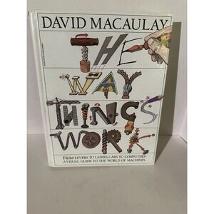 The Way Things Work by David Macaulay (1988, Hardcover) GC